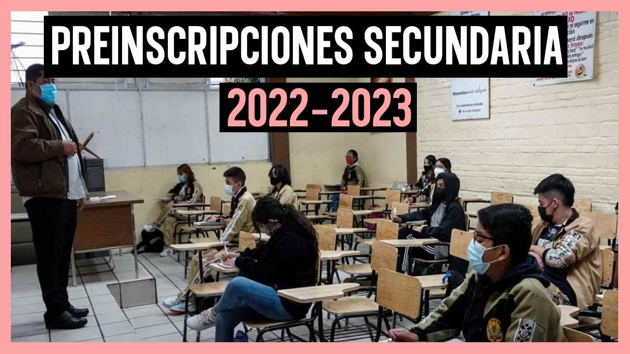 Preinscripciones secundaria 2022 Estado de México
