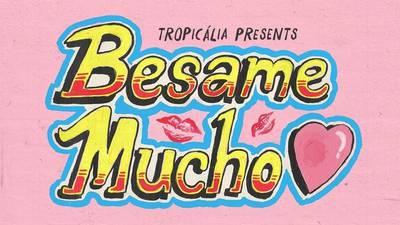 Bésame Mucho Fest 